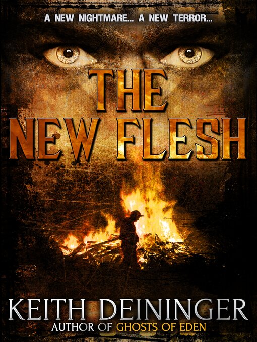 Title details for The New Flesh by Keith Deininger - Available